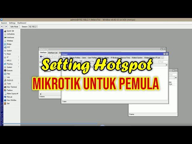 Cara Setting Hotspot Mikrotik Dengan WinBox Untuk Pemula