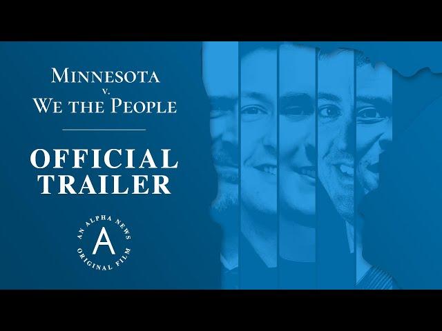 TRAILER: Minnesota v. We the People, coming this October