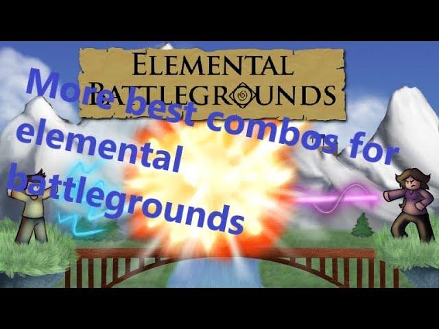 More top 5 combos you should try on Elemental battlegrounds |Roblox