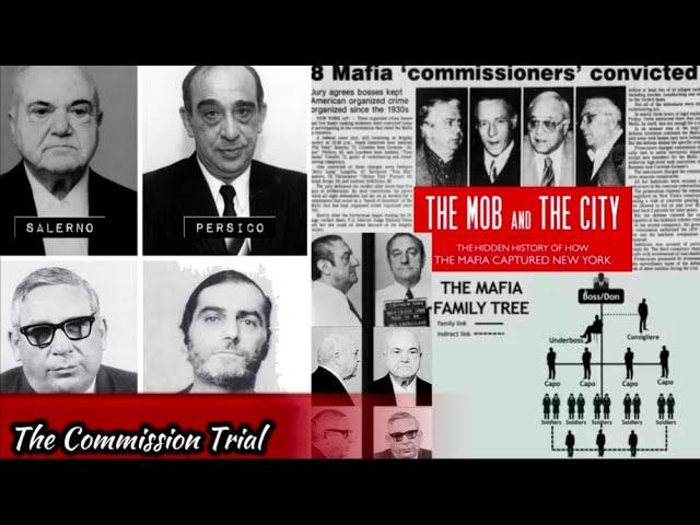 The Commission: Mafia Commission Trial of 1985 - A Turning Point in Organized Crime History