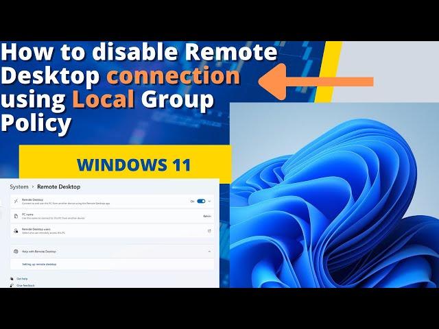 How to disable Remote Desktop connection using Local Group Policy in Windows 11 or Windows 10 | RDP