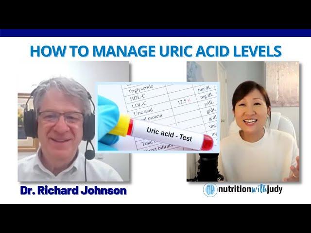 How to Manage Uric Acid Levels - Dr. Richard Johnson