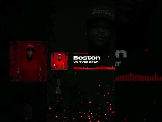 [FREE] YG Type Beat "Boston"