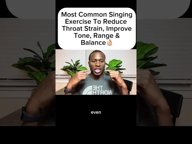 Most Common Singing Exercise To Reduce Throat Strain, Improve Tone, Range & Balance!