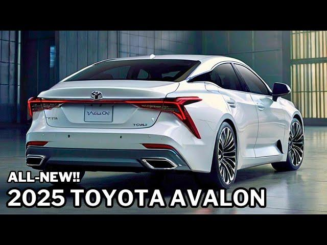 Finally Reveal 2025 Toyota Avalon - Exclusive Look!