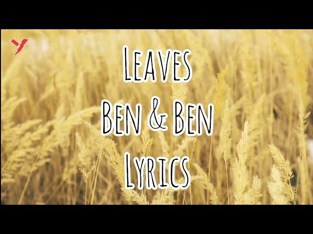 Leaves w/ Lyrics - Ben & Ben