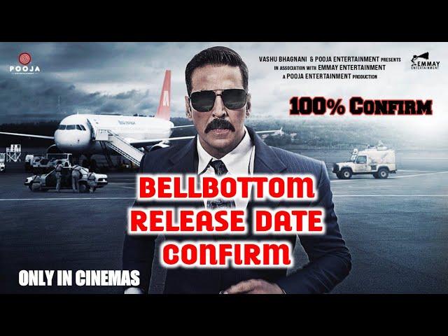 BellBottom Release Date Confirm | Akshay Kumar BellBottom Release Date Confirm | Filmy Bhaiya