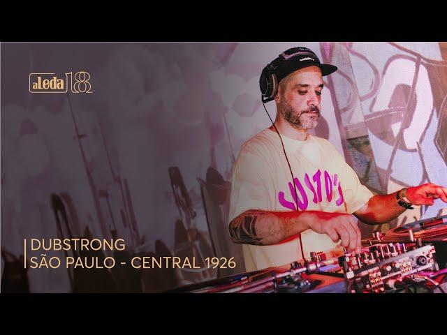 DJ Dubstrong | aLeda 18 anos (Live Set)