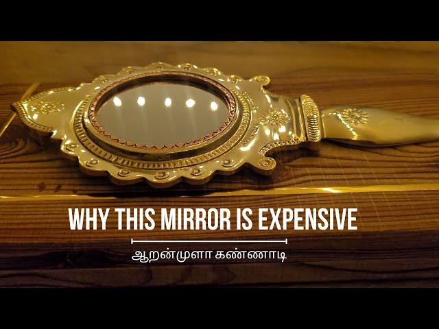 Aranmula Kannadi History | making process | Secret metal composition