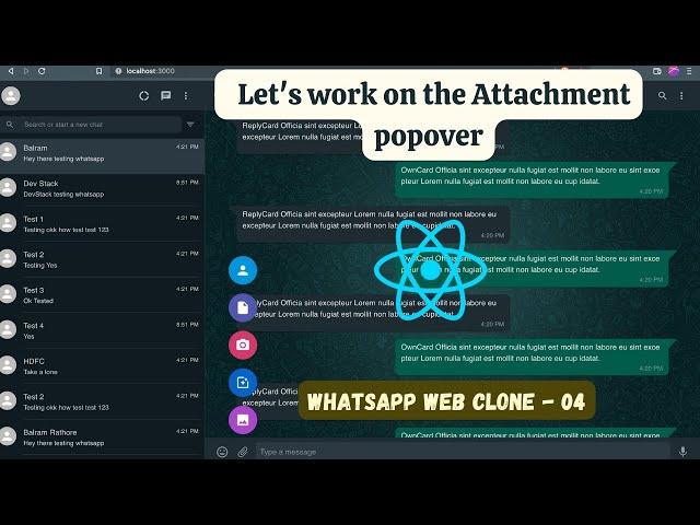 React - Let's work on the Attachment popover || Whatsapp Web clone #04