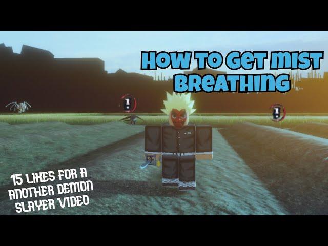 How to get mist breathing in Demon slayer rpg 2!