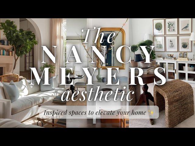 Bringing Nancy Meyers’ Iconic Interiors to Life | Elegant Design Tips for a Movie-Worthy Home 🪩