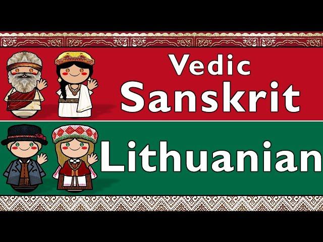 VEDIC SANSKRIT & LITHUANIAN