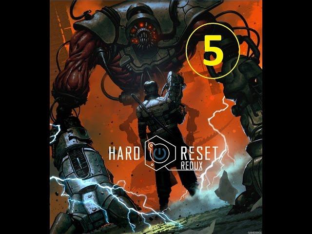 Hard Reset Redux - прохождение, эпизод 5, убиваем Атланта