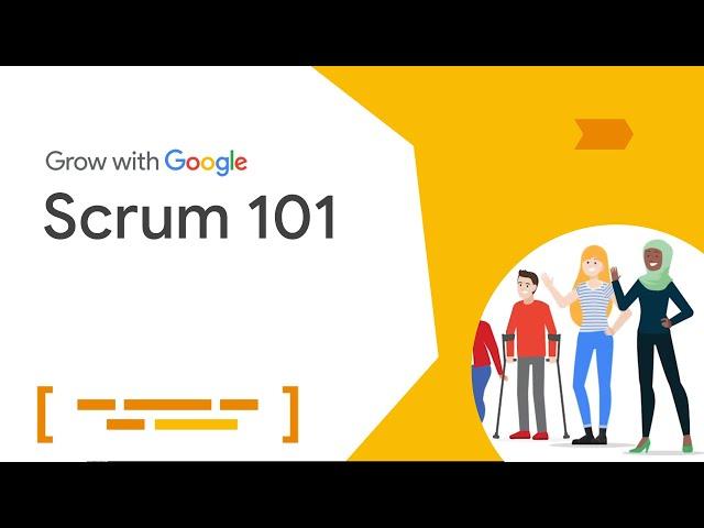 What is Scrum? | Google Project Management Certificate