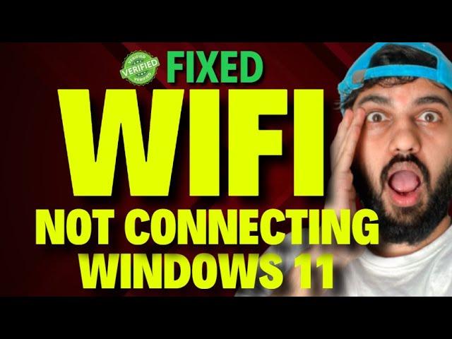 WiFi Not Connecting Windows 11