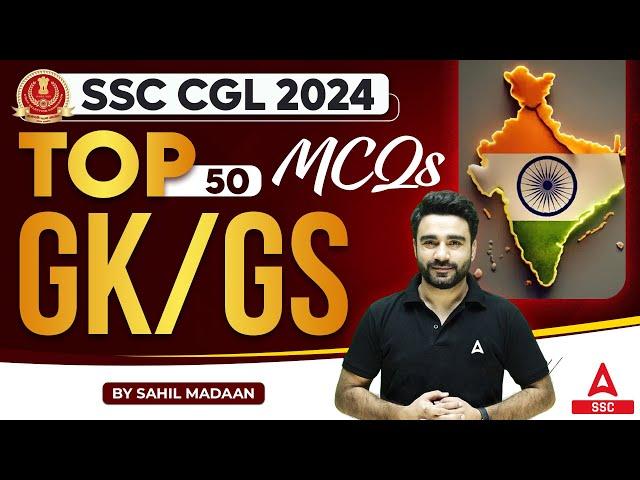 Top 50 GK GS MCQs for SSC CGL 2024 | GK GS By Sahil Madaan