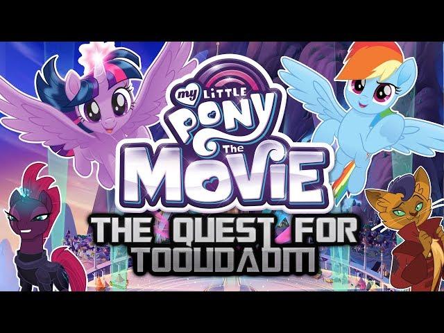 The Quest for Tooudadm | MLP