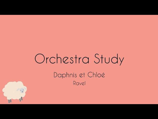 Daphnis et Chloé(Orchestra Study)/ダフニスとクロエ(オーケストラスタディ)