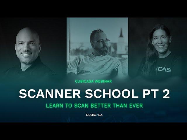 Scanner School Pt. 2 - Learn To Scan Better Than Ever Webinar