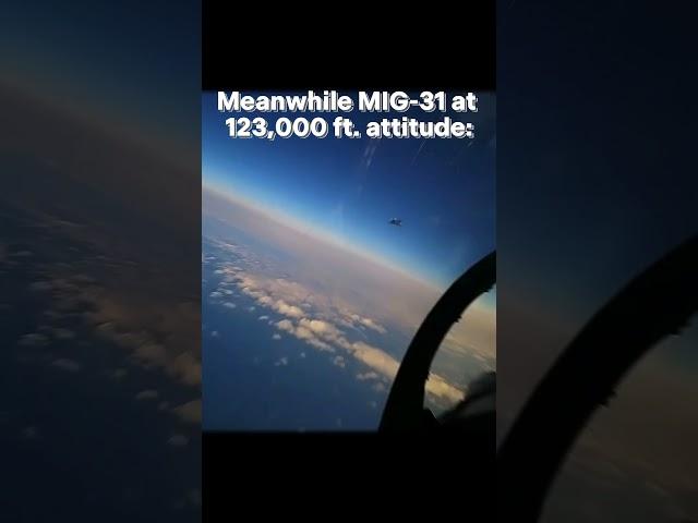 MIG-31 Altitude Supremacy || Aircraft Reaching in Space Fighter Jet  #aviation #boeinglovers #mig31