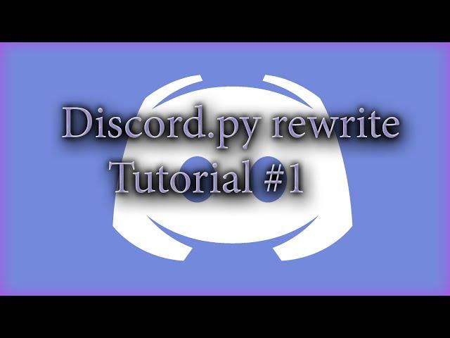 Setting up your first Discord bot | Discord.py rewrite tutorial 1