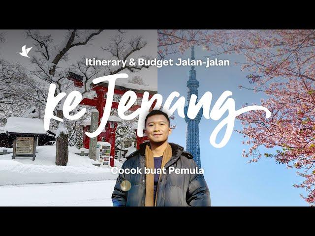 Jalan-jalan ke Jepang 14 Hari! Budget & Intinerary Cocok buat Pemula