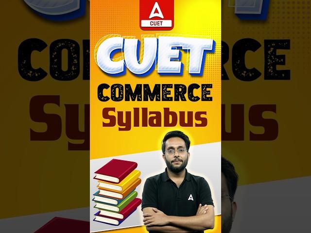 CUET Commerce Syllabus 2024   #cuet2024