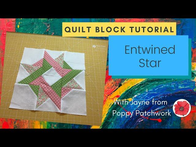 How to make the Entwined Star Quilt Block ◈ Quilting Tutorial