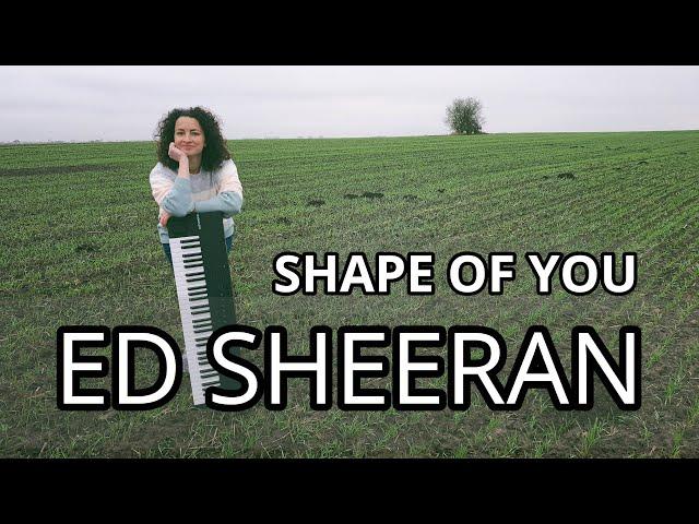 Ed Sheeran - Shape of You (Yuliya Bozhyk - piano)