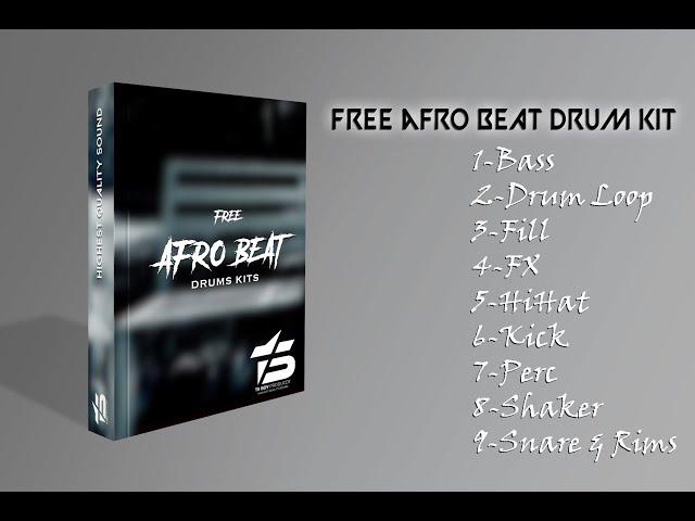 [FREE] AfroBeat Drums Kits 2023 - Free Download Sample Pack