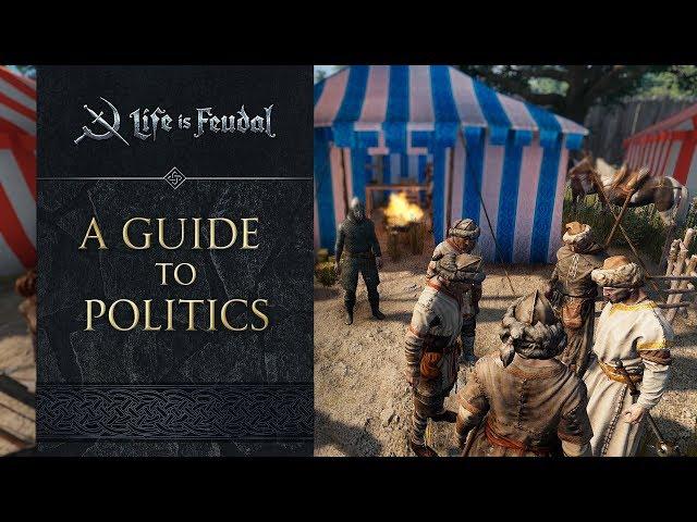 Expand Your Influence - A Guide to Politics in Life is Feudal: MMO