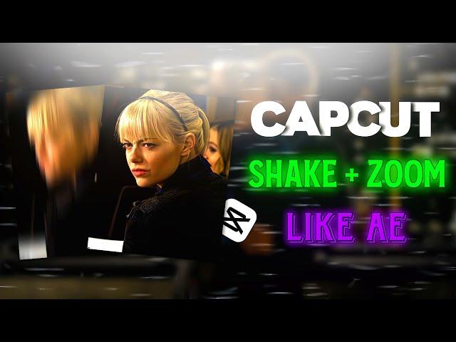 CAPCUT : SMOOTH SHAKE + ZOOM TUTORIAL 