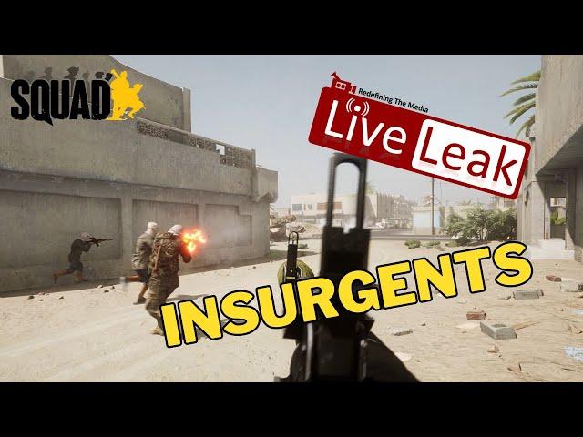 Squad | You Are Not You When You Play Insurgents