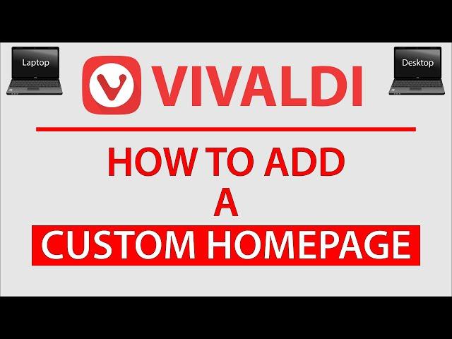 How To Customize Your Homepage In The Vivaldi Web Browser | PC |