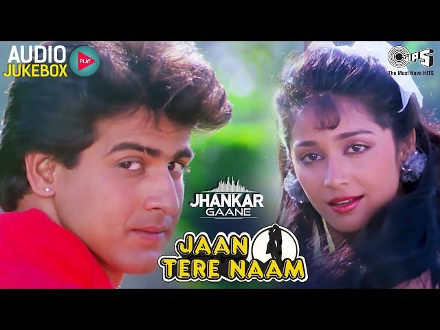 Jaan Tere Naam Songs (Jhankar) | Jukebox | Ronit Roy | Farheen | Nadeem Shravan | Jhankar Songs