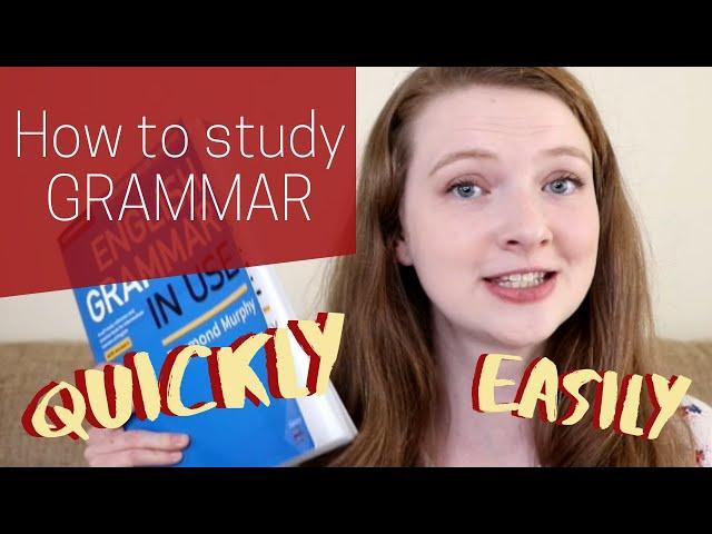 How to IMPROVE your ENGLISH GRAMMAR Quickly and Easily