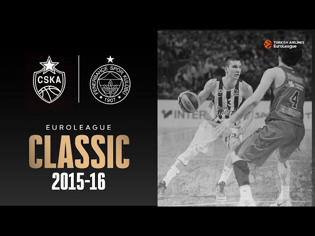 CSKA Moscow - Fenerbahce FINAL Legendary Duel in BERLIN 2015/16 | EUROLEAGUE CLASSIC GAME