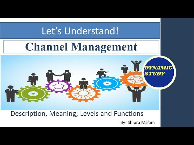 Channel Management | Distribution Channels Management