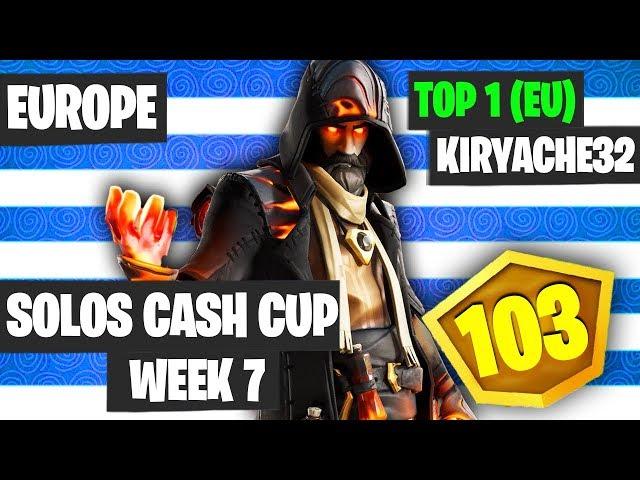 Fortnite Solos Cash Cup Week 7 Highlights EU Winner - Kiryache Highlights - Final Standings