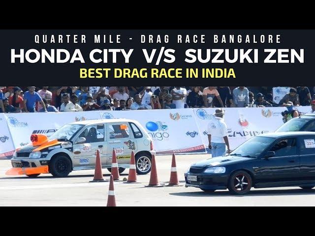 HONDA CITY v/s ZEN | BEST DRAG RACE IN BANGLORE | Auto Monster