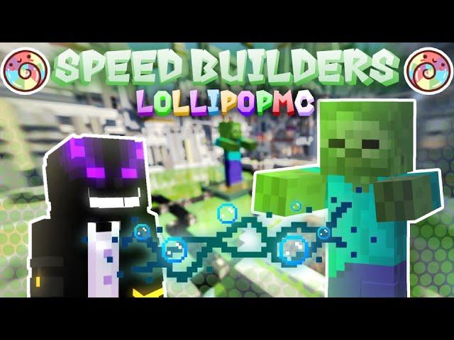 SPEED BUILDERS LOLLIPOPMC / НОВАЯ МИНИ-ИГРА / СПИДБИЛДЕРС / Minecraft Speed builders