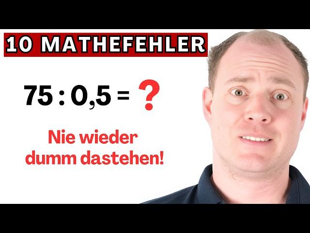 Machst DU diese 10 schlimmen Mathefehler auch?