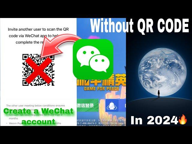 How To Create WeChat Account Without QR Code Scan|| GAME FOR PEACE Live proof in 2024 