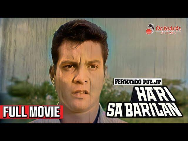 HARI SA BARILAN (1962) | Full Movie - IN COLOR | Fernando Poe Jr., Max Alvarado, Jess Lapid