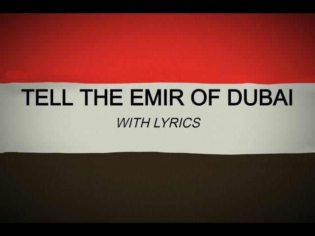 Tell the Emir of Dubai - Houthi War Song (WITH LYRICS)