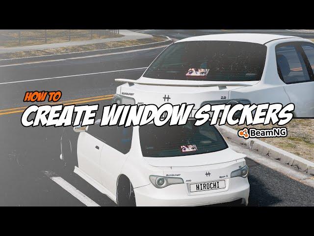 How to Create WINDOW GLASS STICKERS in BeamNG! (Tutorial)