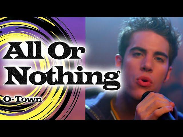 O-Town - All Or Nothing - 1080p Full HD (REMASTERED UPSCALE)