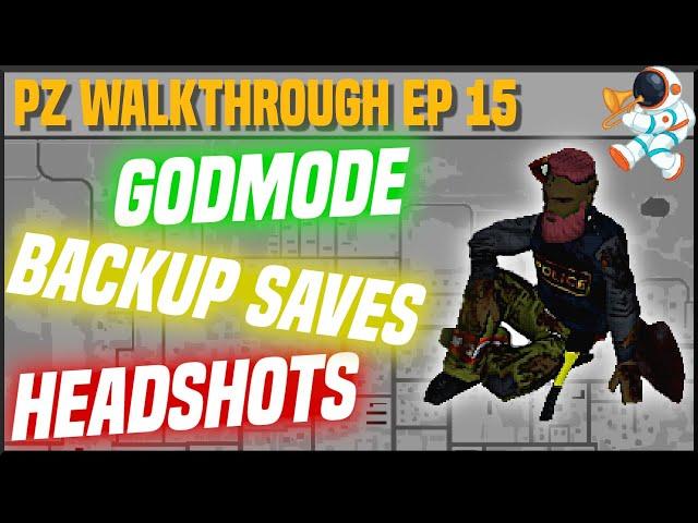 Zomboid Walkthrough 15: Better Headshots, Godmode, and Backing Up Saves (Beginner Guide)