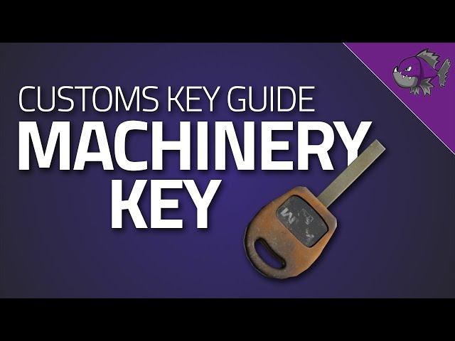 Machinery Key - Key Guide - Escape From Tarkov